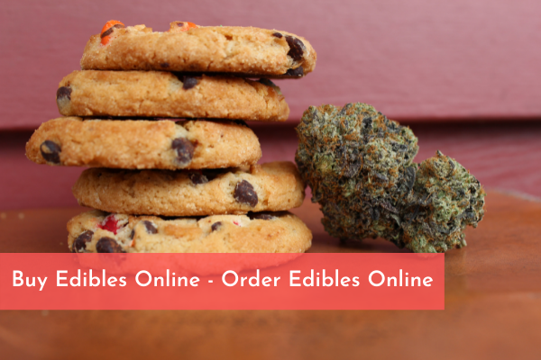 Buy Edibles Online - Order Edibles Online